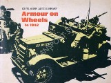 Armour on Wheels to 1942  by VANDERVEEN, Bart H. (ed.) 